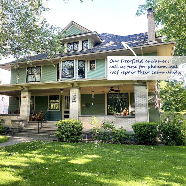 Deerfield home repaired roof.